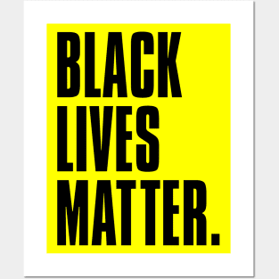 BLACK LIVES MATTER blck Posters and Art